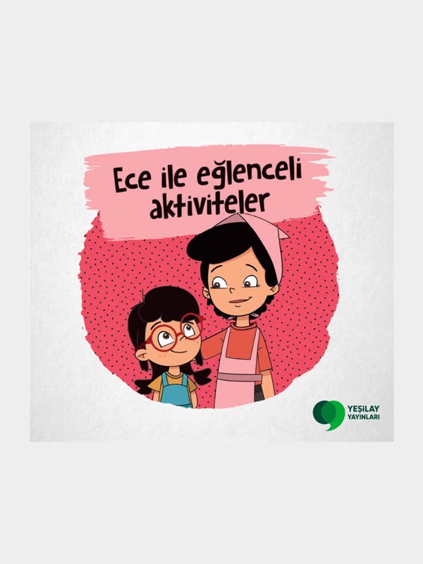 Ece Ile Eglenceli Aktiviteler