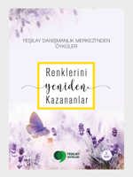Renklerini Yeniden Kazananlar
